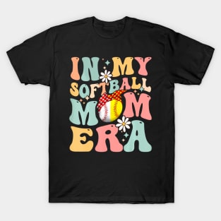 In My Softball Mom Era  Softball Mama Mother's Day T-Shirt